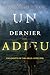 Un dernier adieu (Une enquê...