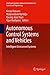 Autonomous Control Systems and Vehicles: Intelligent Unmanned Systems (Intelligent Systems, Control and Automation: Science and Engineering Book 65)