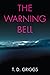 The Warning Bell