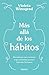Más allá de los hábitos by Violeta Winograd