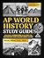 AP World History Study Guid...