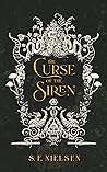The Curse of the Siren (Forsaken Deities, #1)