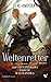 Weltenretter 1: Auf Stolperkurs durch Walhandra: LitRPG (German Edition)