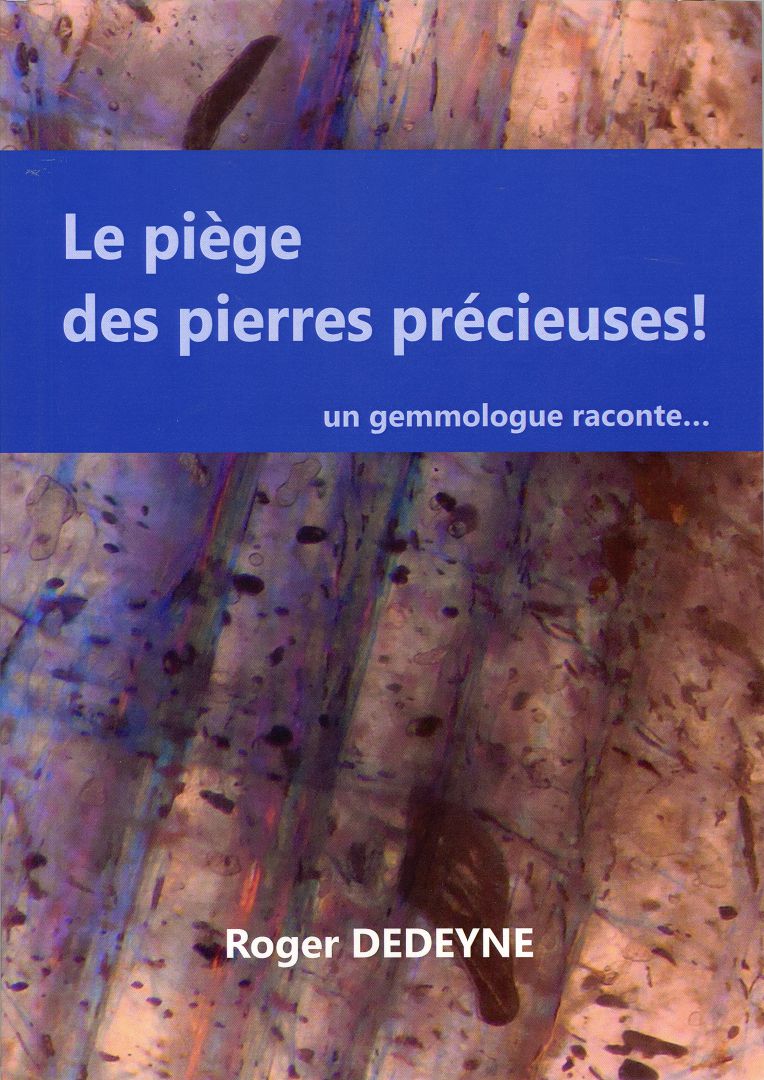 Le piège des pierres précieuses!  un gemmologue raconte... (Paperback)