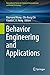 Behavior Engineering and Applications by Raymond Wong