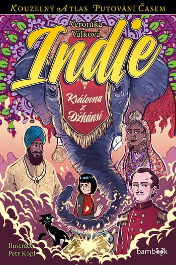 Indie: Královna z Džhánsí (Kouzelný atlas putování časem, #30)