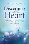 Discerning with the Heart: Praying for Guidance and Vision