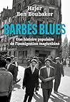 Barbès Blues: Une...