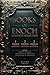 The Books of Enoch: Complete Collection - Featuring 1 Enoch, 2 Enoch, 3 Enoch, Original Illustrations, and Bonus Apocryphal Texts (Illustrated)