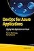 DevOps for Azure Applications: Deploy Web Applications on Azure