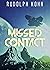 Missed Contact (The Derelic...