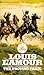The Proving Trail by Louis L'Amour