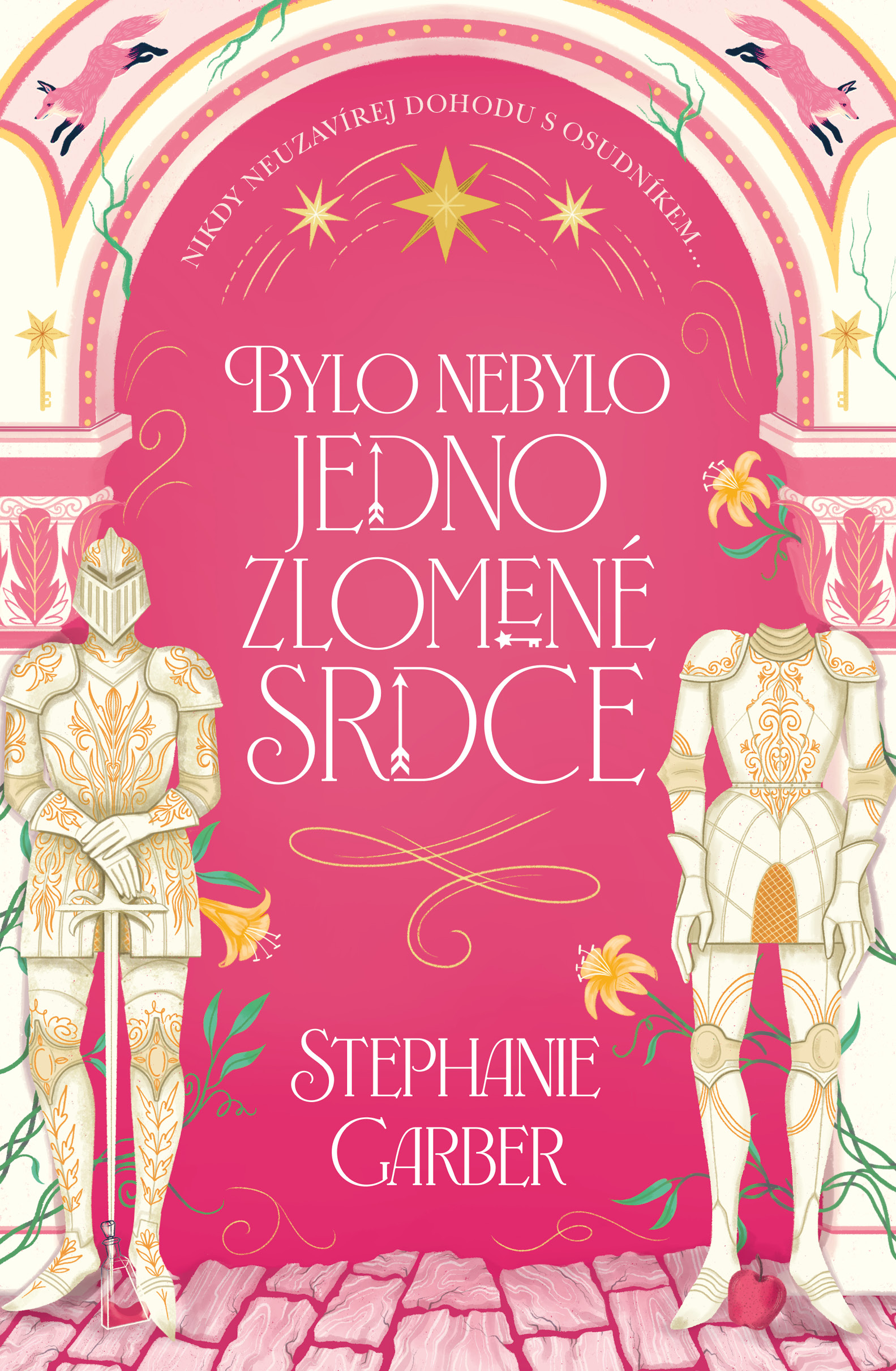 Bylo nebylo jedno zlomené srdce (Bylo nebylo jedno zlomené srdce, #1)