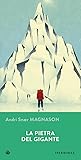 La pietra del gigante by Andri Snær Magnason