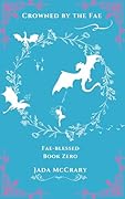 Crowned by the Fae
