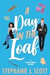 A Day in the Loaf