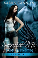 The Demon (Sacrifice Me, #1)