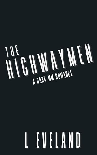 The Highwaymen (Kindle Edition)