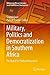Military, Politics and Democratization in Southern Africa by Tendai Chari