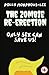 The Zombie Re-Erection: Onl...