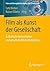 Film als Kunst der Gesellsc...