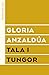 Tala i tungor by Gloria E. Anzaldúa