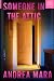 Someone in the Attic