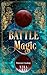 Battle Magic by Nika Gray