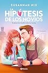 Química 3. La hipótesis de los novios by Susannah Nix