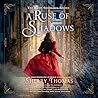 A Ruse of Shadows by Sherry Thomas