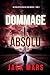 Dommage Absolu (Un thriller politique de Jake Mercer — Tome 2) (French Edition)