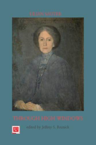Through High Windows and Other Writings (Hardcover)