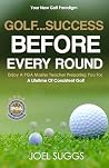 Golf...Success Be...