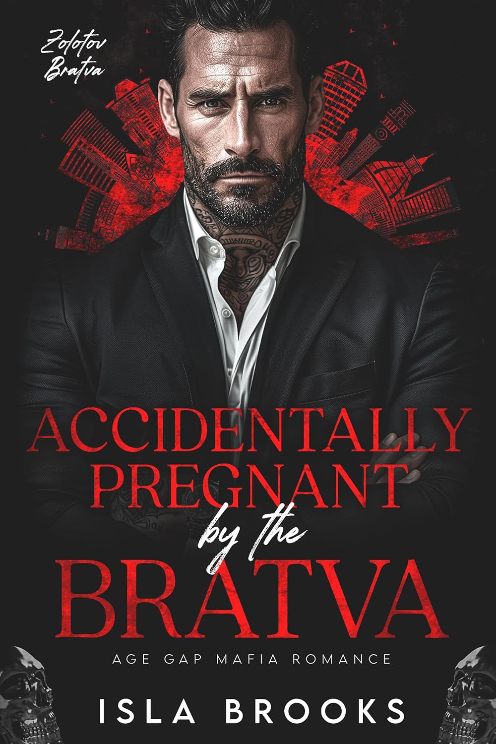Accidentally Pregnant by the Bratva (Zolotov Bratva #4)