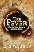 The Fever: The Most Fatal Plague in American History