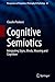 Cognitive Semiotics: Integr...