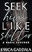 Seek Him Like Shelter (Lombardi Family, #3)
