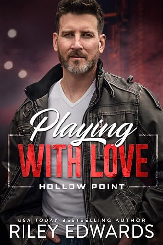 Playing with Love (Hollow Point #3)