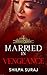 Married in Vengeance (Dynas...