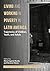 Living and Working in Poverty in Latin America by María Eugenia Rausky