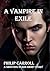 A Vampire in Exile: A Shoot...