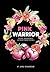 Pink Warrior: Biblical enco...