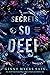 Secrets So Deep