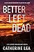 Better Left Dead