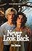 Never Look Back (True Colors Book 2)