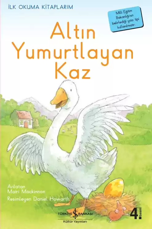 Altın Yumurtlayan Kaz - İlk Okuma Kitaplarım