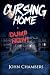 Cursing Home by John Chambers Cursing Home by John Chambers