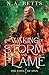 The Waking of Storm and Flame by N.A. Betts