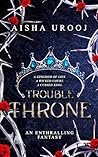 Trouble Throne
