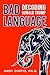 Bad Language: Decoding Donald Trump